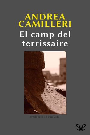 [Commissario Montalbano 13] • El Camp Del Terrissaire